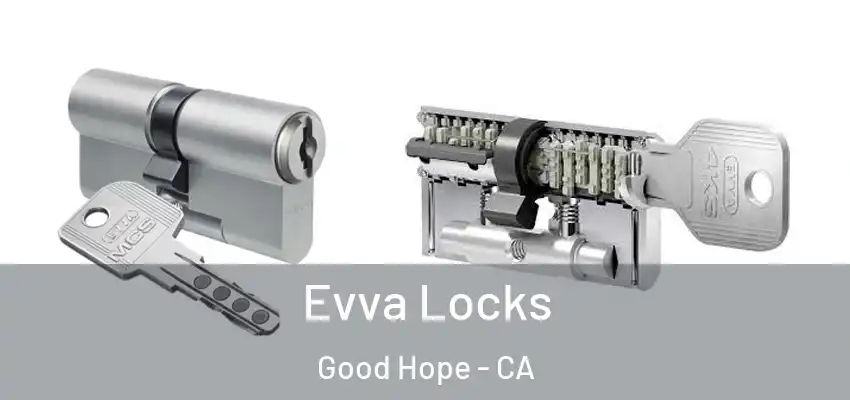  Evva Locks Good Hope - CA
