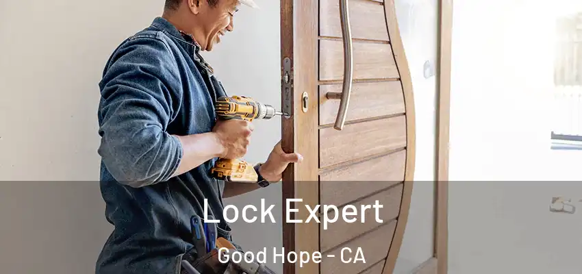 Lock Expert Good Hope - CA